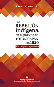 Logo Una rebelión indígena en el partido de Totonicapán